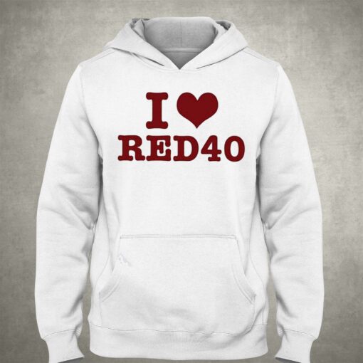 I Love Red 40 Shirt