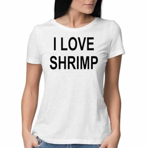 I Love Shrimp T-shirt