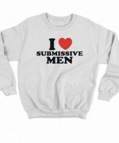 I Love Sumissvive Men T-shirt 3 I Love Sumissvive Men T shirt 4