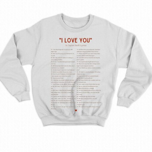 I Love You In Taylor Swift Lyrics Sweatshirt