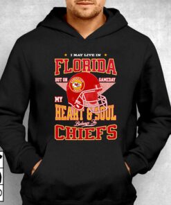 I May Live In Florida But On Gameday My Heart And Soul Belongs Kansas City Chiefs Shirt 3