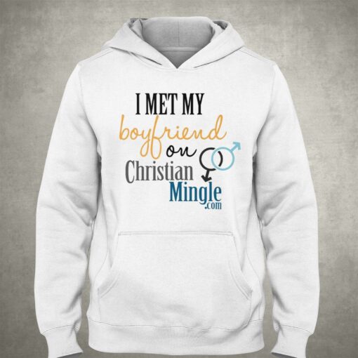 I Met My Boyfriend On Christian Mingle T-shirt