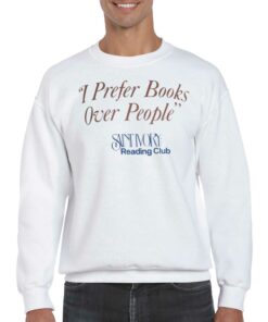 I Prefer Books Over People Shirt 3 I Prefer Books Over People Shirt 4