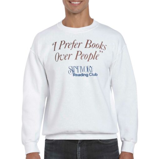 I Prefer Books Over People Shirt