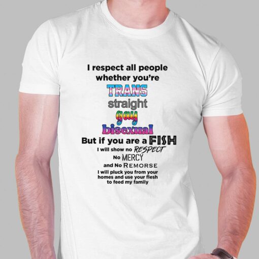 I Respect All People Trans Gay Bisexual Shirt