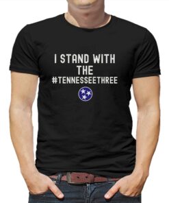 I Stand With The Tennessee Three Protest T-shirt I Stand With The Tennessee Three Protest T-shirt