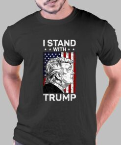 I Stand With Trump T-shirt I Stand With Trump T-shirt