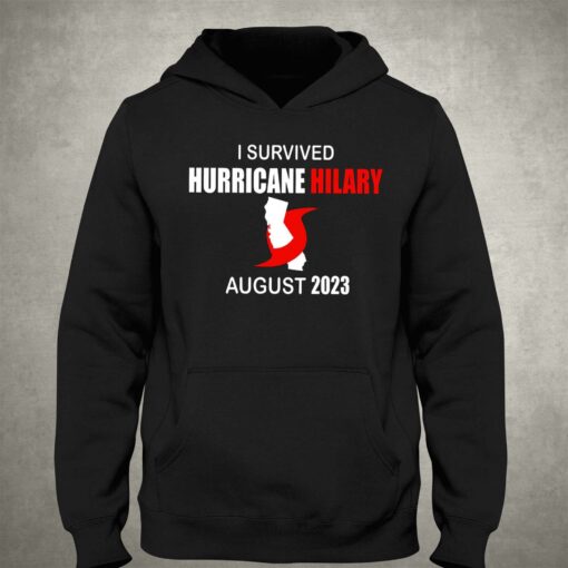 I Survived Hurricane Hilary August 2023 T-shirt