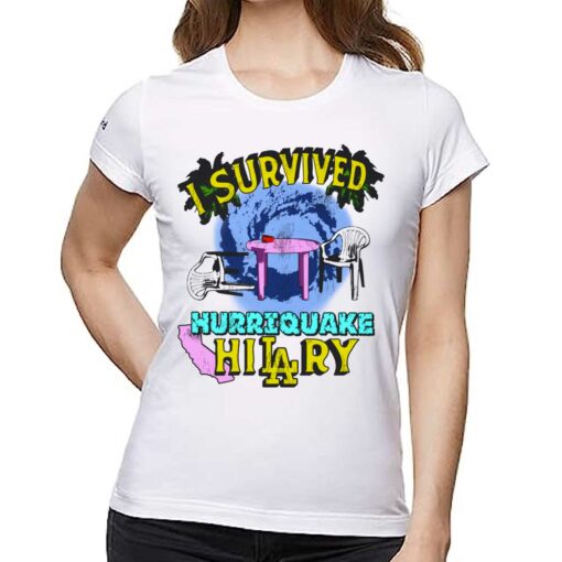 I Survived Hurriquake Hilary Shirt