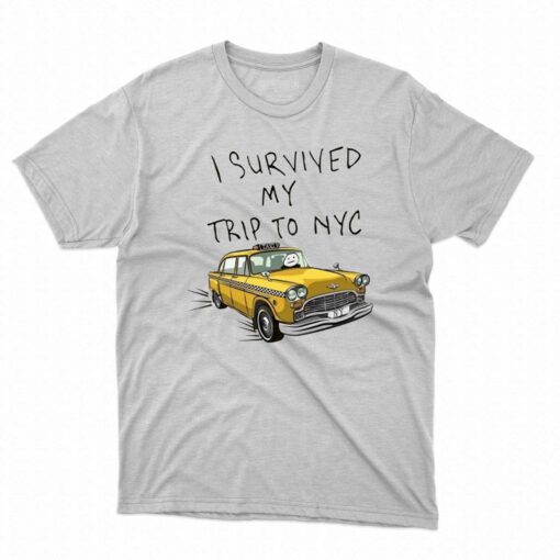 I Survived My Trip To Nyc Shirt