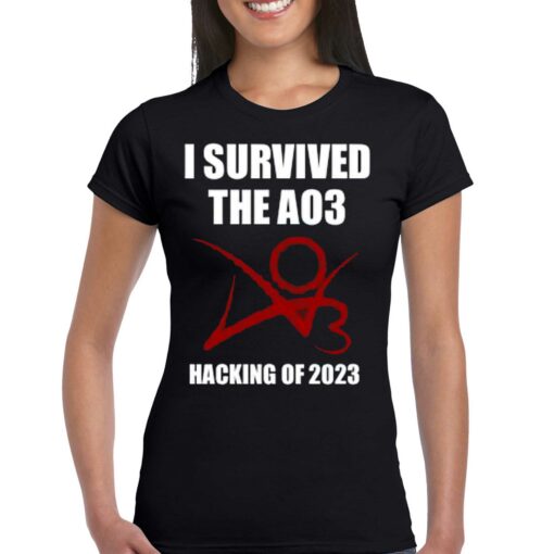 I Survived The Ao3 Hacking Of 2023 Shirt