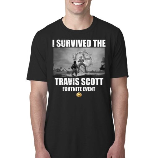 I Survived The Travis Scott Fortnite Event Shirt