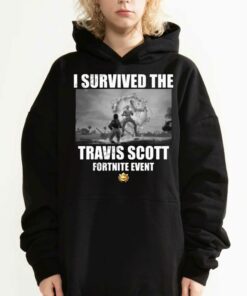 I Survived The Travis Scott Fortnite Event Shirt 2 I Survived The Travis Scott Fortnite Event Shirt 3