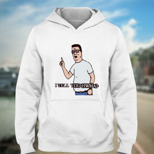 I Tell You Hwhat King Of The Hill Shirt