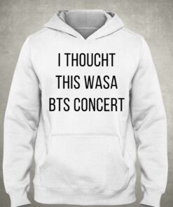 I Thoucht This Wasa Bts Concert Shirt 2 I Thoucht This Wasa Bts Concert Shirt 3