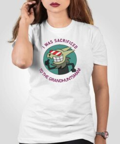 I Was Sacrificed To The Grand Huntsman T-shirt I Was Sacrificed To The Grand Huntsman T-shirt