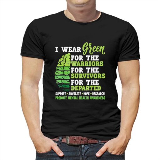 I Wear Green For Mental Health Awareness Fight The Stigma T-shirt