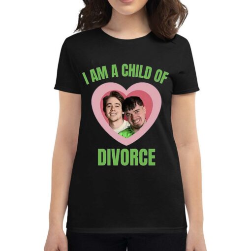 I am A Child Of Divorce Shirt