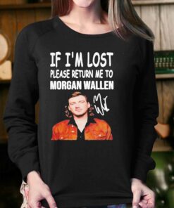 If Im Lost Please Return Me To Morgan Wallen Shirt 3 If Im Lost Please Return Me To Morgan Wallen Shirt 4