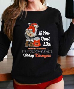 If You Dont Like Cincinnati Bengals Merry Kissmyass T-shirt 1 If You Dont Like Cincinnati Bengals Merry Kissmyass T shirt 2