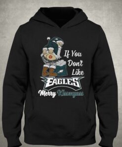 If You Dont Like Eagles Merry Kissmyass T-shirt 2 If You Dont Like Eagles Merry Kissmyass T shirt 3
