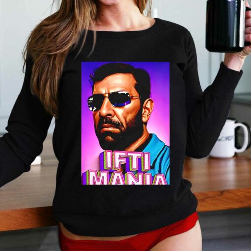 Ifti Mania Shirt