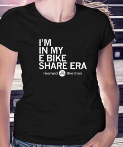 Im In My E Bike Share Era Shirt