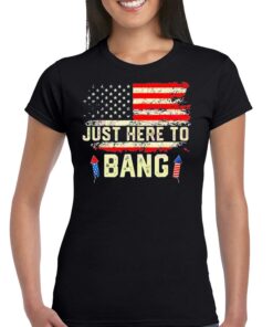 Im Just Here To Bang Funny 4th July Independence Day Shirt 2