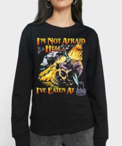 I'm Not Afraid To Go To Hell Ive Eaten At Arbys Shirt 3 Im Not Afraid To Go To Hell Ive Eaten At Arbys Shirt 4