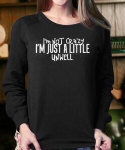 I'm Not Crazy I'm Just A Little Unwell Matchbox 20 Shirt 3 Im Not Crazy Im Just A Little Unwell Matchbox 20 Shirt 4
