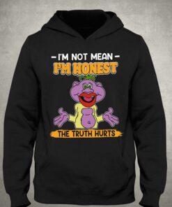 I'm Not Mean I'm Honest The Truth Hurts Shirt 2 Im Not Mean Im Honest The Truth Hurts Shirt 3