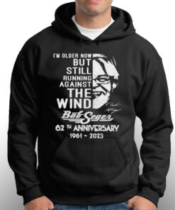 I'm Older Now But Still Running Against The Wind Bob Seger 62th Anniversary Shirt 2 Im Older Now But Still Running Against The Wind Bob Seger 62th Anniversary Shirt 3