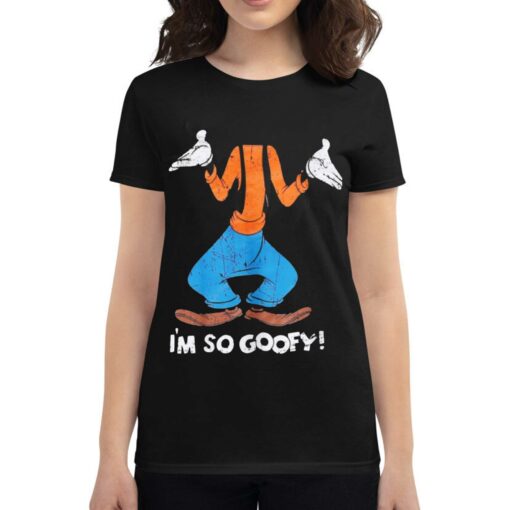 I’m So Goofy Shirt