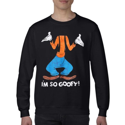 I’m So Goofy Shirt