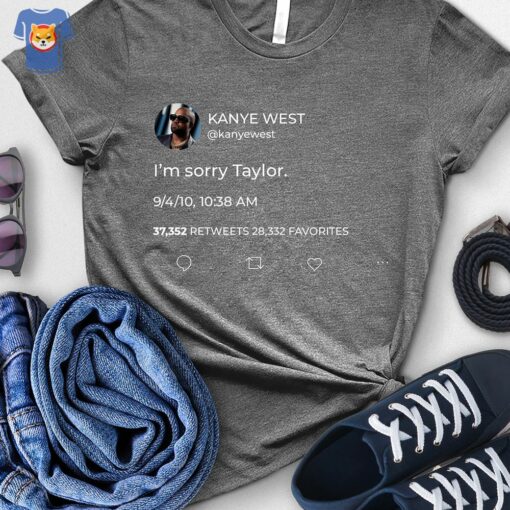 I’m Sorry Taylor Shirt Taylor Swift Shirt Swift Taylor