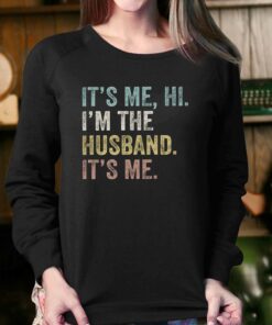 I'm The Husband Its Me T-shirt 3 Im The Husband Its Me T shirt 4