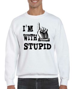 Im With Stupid Shirt 4