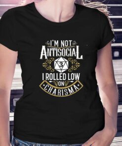 Im not antisocial funny antisocial t-shirt Im not antisocial funny antisocial t-shirt