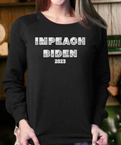 Impeach Joe Biden 2023 Shirt 3 Impeach Joe Biden 2023 Shirt 4
