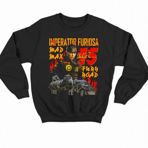 Imperator Furiosa Mad Max 15 T-shirt