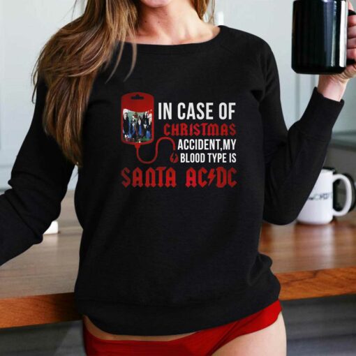 In Case Of Christmas Accident My Blood Type Is Santa Acdc T-shirt