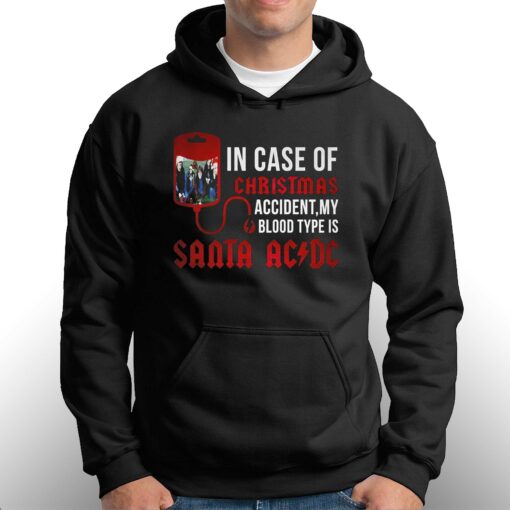 In Case Of Christmas Accident My Blood Type Is Santa Acdc T-shirt