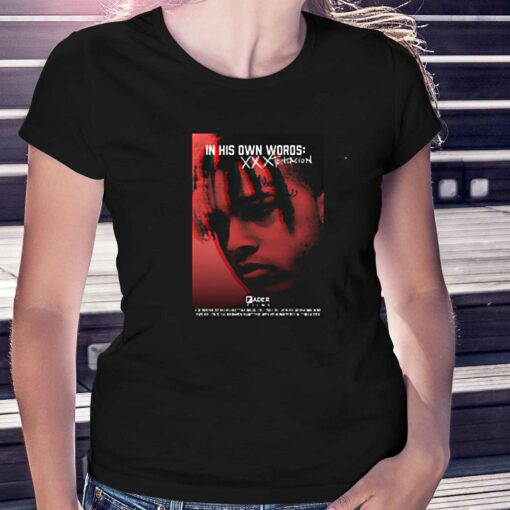 In His Own Words Xxxtentacion T-shirt