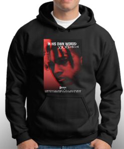 In His Own Words Xxxtentacion T shirt 3