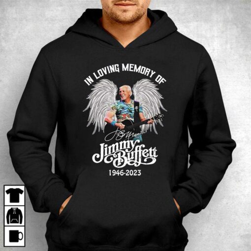 In Loving Memory Of Jimmy Buffett 1946 – 2023 T-shirt