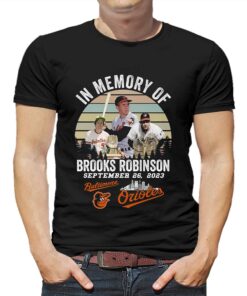 In Memory Of Brooks Robinson Baltimore Orioles T Shirt In Memory Of Brooks Robinson Baltimore Orioles T Shirt