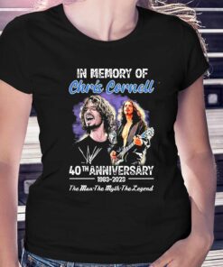 In Memory Of Chris Cornell 40th Anniversary 1983-2023 The Man The Myth The Legend Signature Shirt