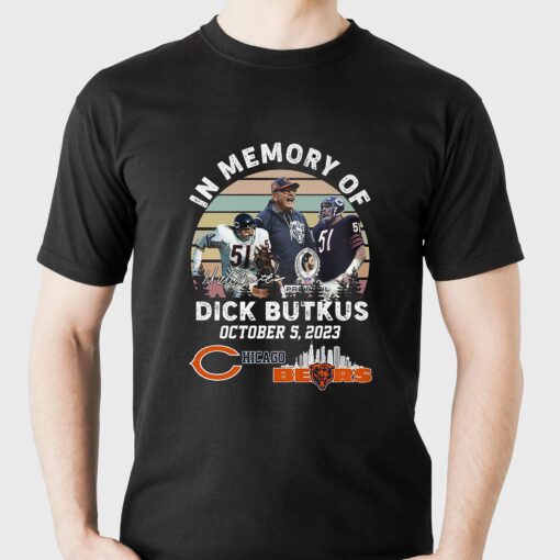 In Memory Of Dick Butkus Chicago Bears 2023 T Shirt