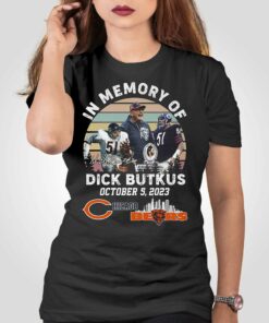 In Memory Of Dick Butkus Chicago Bears 2023 T Shirt
