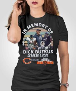 In Memory Of Dick Butkus October 5 2023 Chicago Bears T-shirt In Memory Of Dick Butkus October 5 2023 Chicago Bears T-shirt